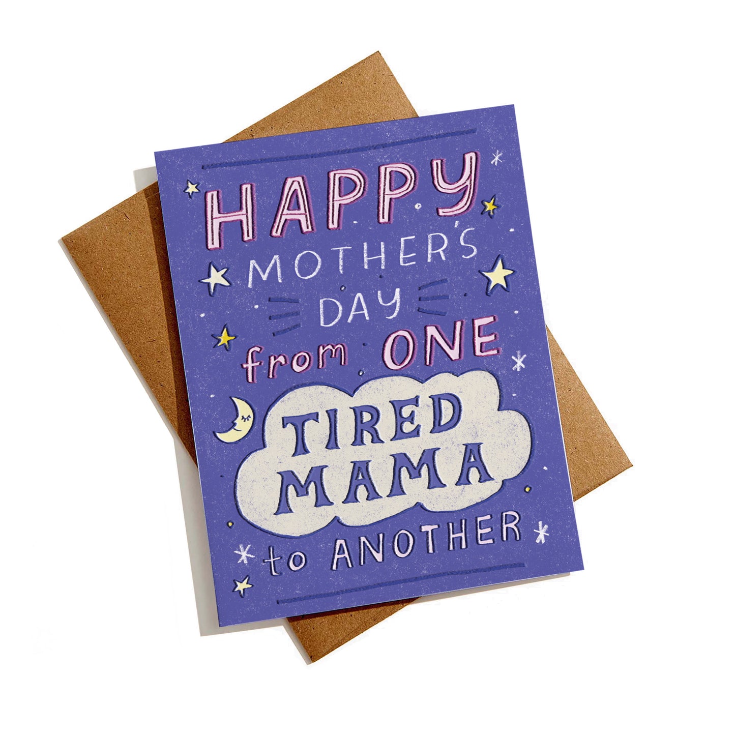 Tired Mama Card