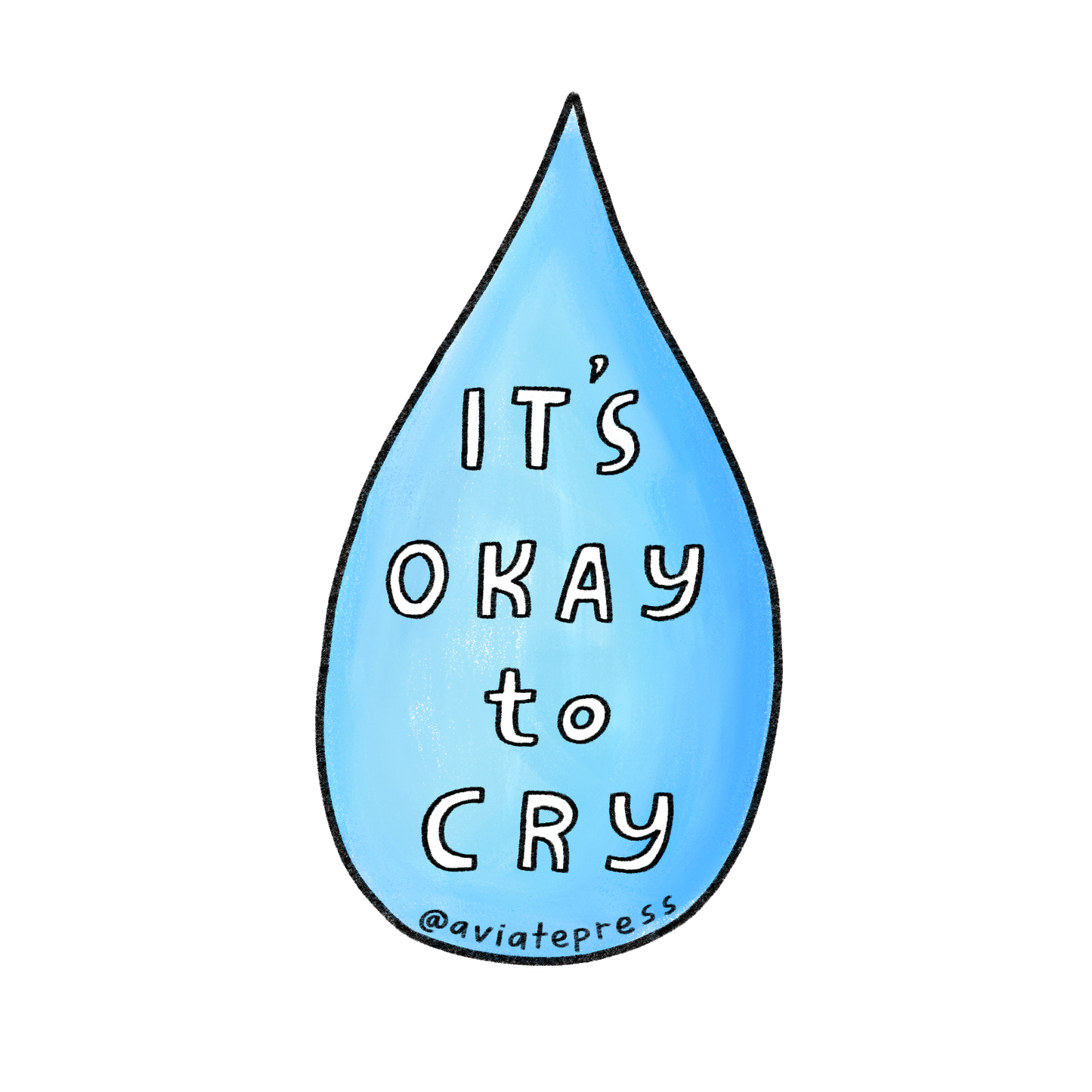 It's Okay to Cry Sticker