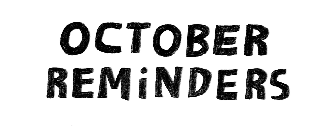 6 Reminders for October