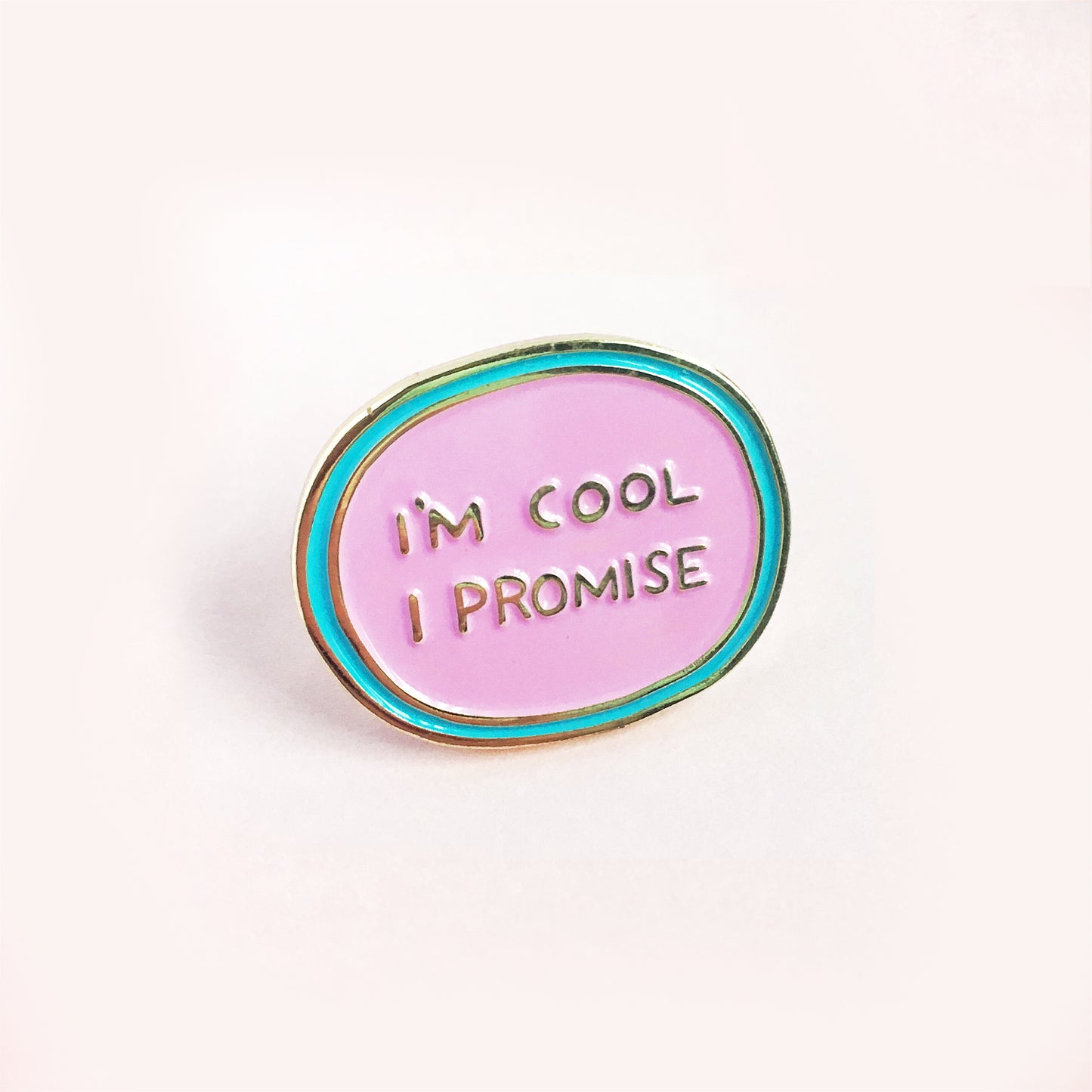 I'm Cool I Promise Enamel  Pin