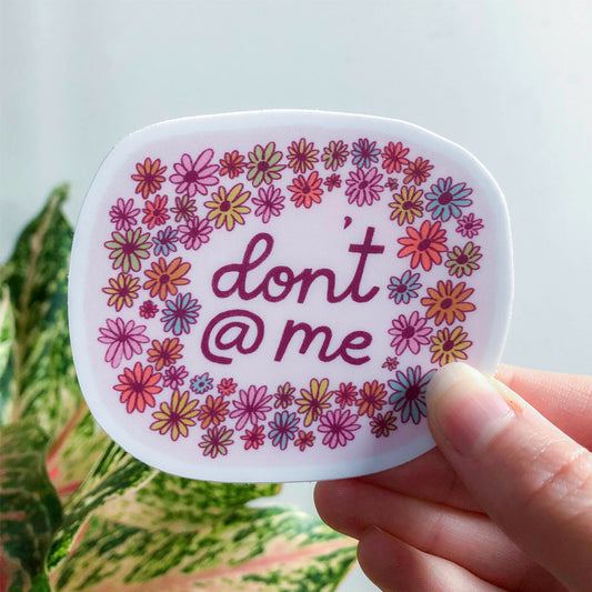 Don't @ Me Sticker