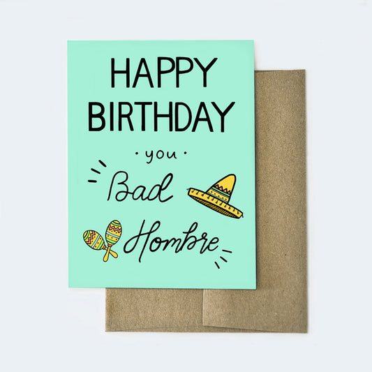 funny bad hombre birthday card