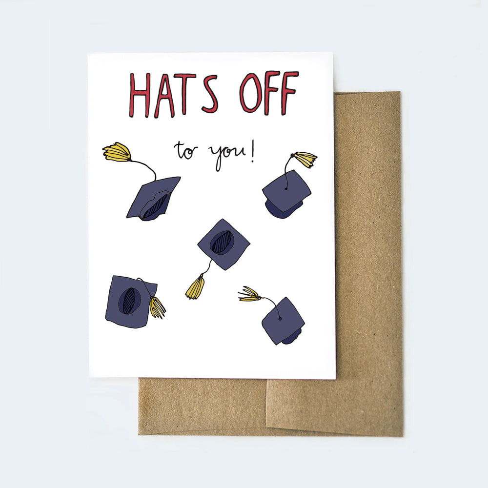 Hats Off to You Graduation Card