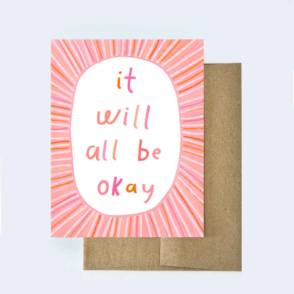 It Will Be Okay Sympathy Card