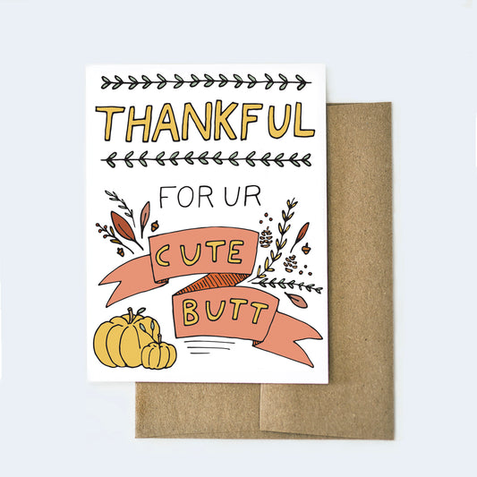 Thankful for Your Cute Butt Card